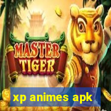 xp animes apk